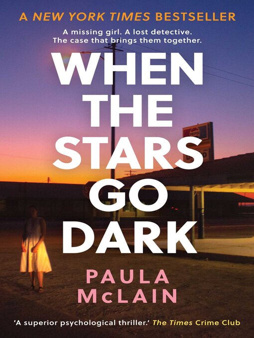 Title details for When the Stars Go Dark by Paula McLain - Wait list